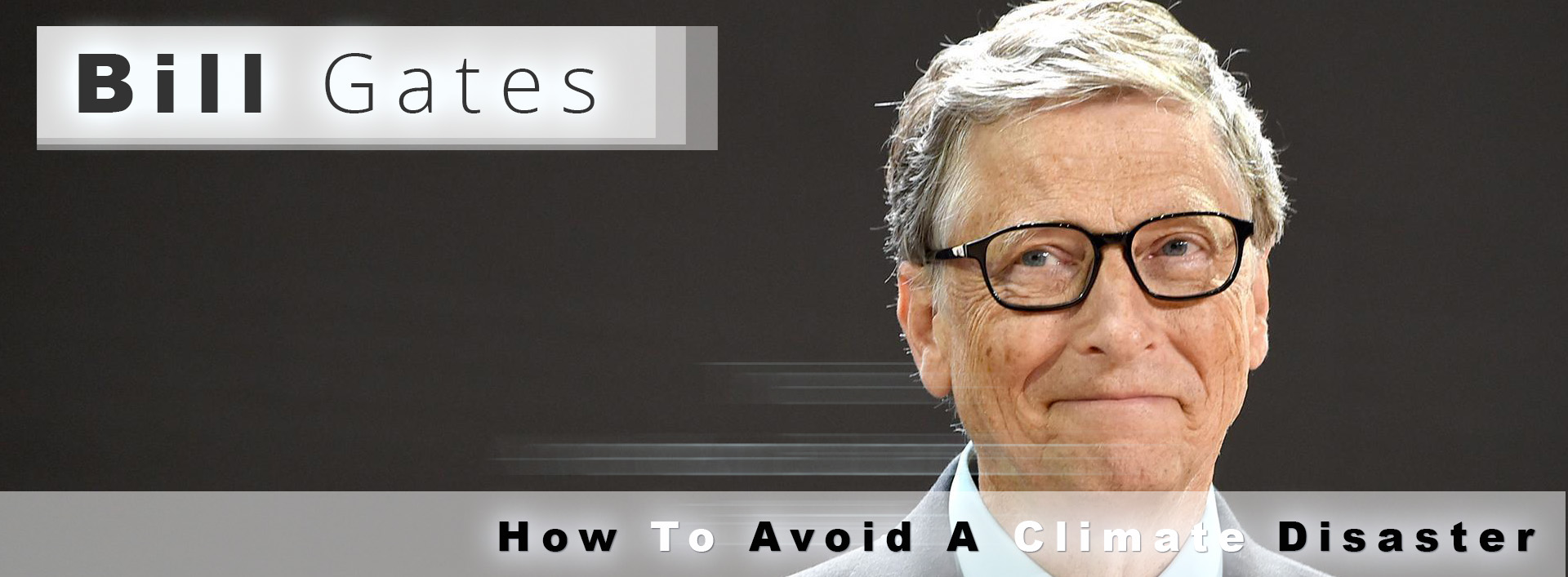 Bill-Gates--How-To-Avoid-A-Climate-Disaster