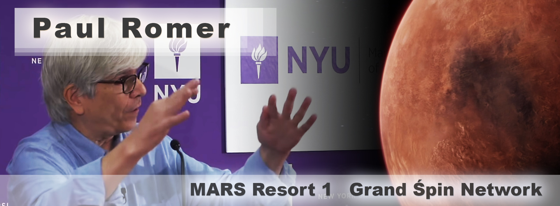 Paul-Romer__NYU__MARS-RESORT-1__Grand-Śpin-Network